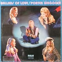 Porter Wagoner - Ballads Of Love